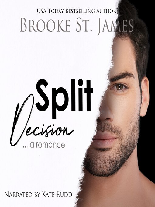 Title details for Split Decision by Brooke St. James - Wait list